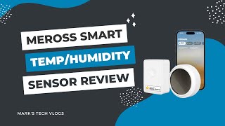 Meross HomeKit Smart Temperature and Humidity Sensor Review MS100FHHK [upl. by Caplan]