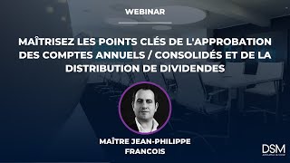 Les points clés de l’approbation des comptes annuelsconsolidés et de la distribution de dividendes [upl. by Trbor]