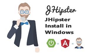 jhipster 534 Install and Configure in windows  jhipster tutorial  angular 6 application [upl. by Sayre]