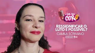 Camila Scrivano Ressignificar o luto é possível  Podcast com Renata Guimarães [upl. by Thalia]