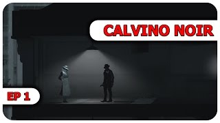 Calvino Noir Gameplay  Ep 1 Mysterious Phone Call  Let’s Play [upl. by Llenahc430]