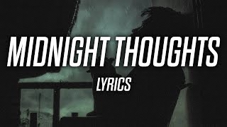 SadBoyProlific  Midnight Thoughts Lyrics [upl. by Ahsiekar]