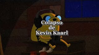 ColapsoKevin Kaarl letra Audio 8D [upl. by Faxun462]