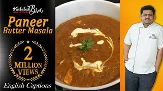 Venkatesh Bhats Paneer Butter Masala Episode  CC  Easy Paneer Butter Masala  Restaurant style [upl. by Repinuj658]