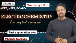 ELECTROCHEMISTRY  Battery cell reaction  lecture12 [upl. by Alywt]