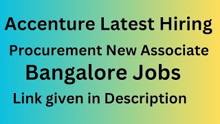 Accenture Hiring  Procurement Operations Associate  Bangalore Jobs  Chanukyays jobs [upl. by Eicam292]