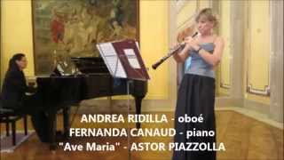 AVE MARIA by PIAZZOLLA  RIDILLA and CANAUD oboe and piano [upl. by Maurita]