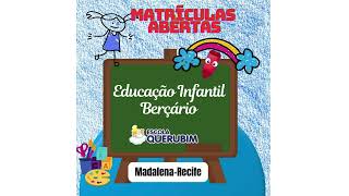 Escola Infantil Querubim Recife Matrículas abertas [upl. by Karleen]