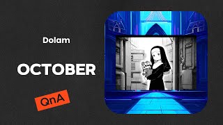 Dolam October QnA [upl. by Oatis]