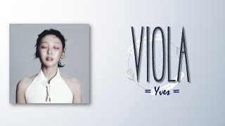 Yves 이브 – Viola RomIEng Lyric [upl. by Elconin]