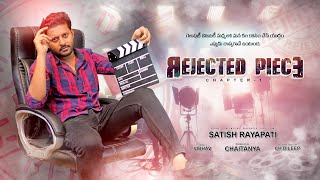 Rejected Piece Web Series 2024Chapter 1  Sasidhar Rebel MadhuSatish Rayapati [upl. by Eiluj]