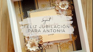 LAYOUT FELIZ JUBILACIÓN PARA ANTONIA [upl. by Vincelette]