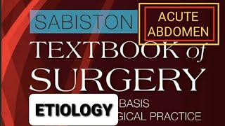 Acute Abdomen  Etiology  Sabiston Textbook of Surgery Read With Me [upl. by Nimocks114]