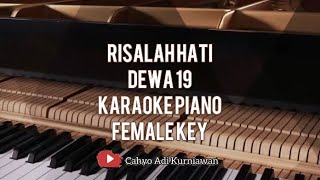 RISALAH HATI  DEWA 19  KARAOKE PIANO FEMALE KEY [upl. by Myrta904]