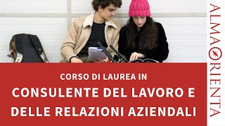 Laurea in Consulente del lavoro e delle relazioni aziendali [upl. by Mikel64]