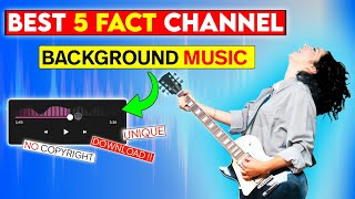 Best 5 FACTS Background Music  Fact Channel Background Music🔥 [upl. by Etnoed]