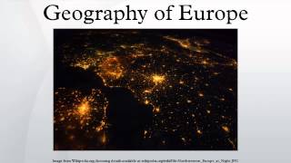 Geography of Europe [upl. by Leiruh]