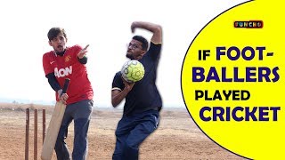 If Footballers played Cricket  Funcho Entertainment [upl. by Marden402]