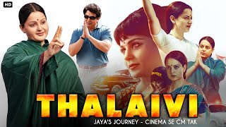 Thalaivi Full Movie  Kangana Ranaut  Arvind Swamy  Review amp Facts HD [upl. by Nosremaj854]