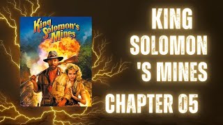 King Solomons Mines part 5 [upl. by Siclari]