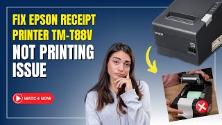 Fix Epson Receipt Printer TMT88V Not Printing Issue  Printer Tales [upl. by Irrol16]