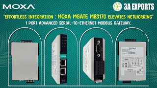 quotEffortless Integration  Moxa MGate MB3170 Elevates Networkingquot [upl. by Conte]