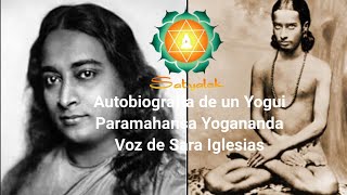 Autobiografía de un yogui Capítulo 5 Paramahamsa Yogananda [upl. by Phene11]