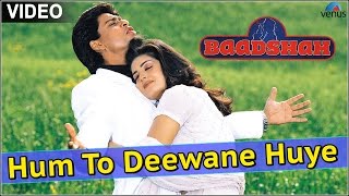 Hum To Deewane Huye Baadshah [upl. by Eidlog973]