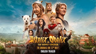 Asterix and Obelix The Middle Kingdom 2023  Official English Trailer  Coming 12 May 2023 [upl. by Renick]