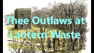 Thee Outlaws at Lantern Waste  a Narnia Song [upl. by Rogozen]