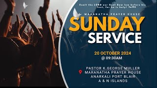 Sunday Service Live  Pastor K George Muller  20 Oct 2024 Maranatha Andaman PortBlair [upl. by Naltiac]