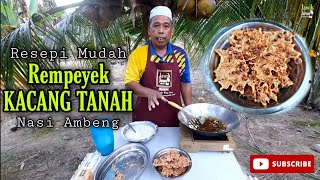 Resepi Mudah REMPEYEK KACANG TANAH  Lauk Wajib Nasi Ambeng [upl. by Stanton]