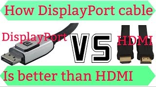 Displayport vs hdmi Difference between HDMI and DisplayPorthdmi vs displayport Hindi [upl. by Graybill]