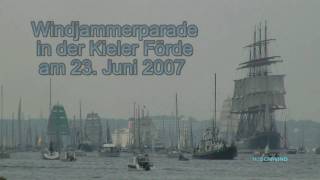 Windjammerparade 2007Kieler WocheSegelevent [upl. by Louisette]