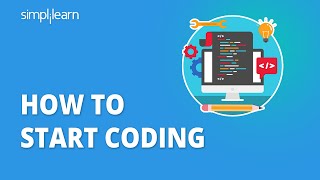 How To Start Coding  Coding For Beginners  Learn Coding For Beginners  Simplilearn [upl. by Eanat]