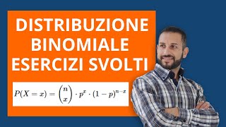 DISTRIBUZIONE BINOMIALE  FORMULE ED ESEMPI [upl. by Ginny]