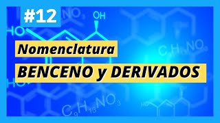 NOMENCLATURA y Formulación ORGÁNICA del BENCENO y sus Derivados ✅ según la IUPAC [upl. by Akcirehs]