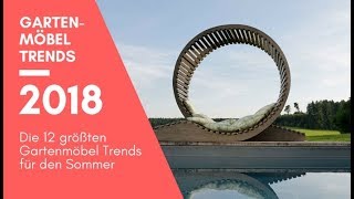 Gartenmöbel Trends 2018  GartenundFreizeitde [upl. by Acila]