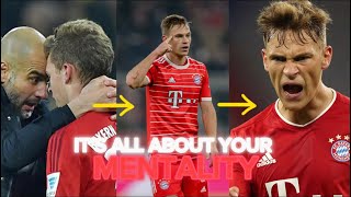 Joshua Kimmich It’s All About Your Mentality 🔴🧠💪 [upl. by Bergwall3]