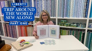 Liberty Trip Around the World Sew Along Part One [upl. by Airolg]