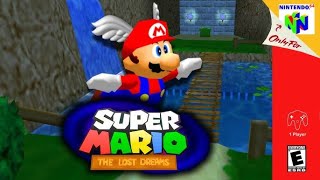 👉👉 SUPER MARIO 64 THE LOST DREAMS [upl. by Ettevad]