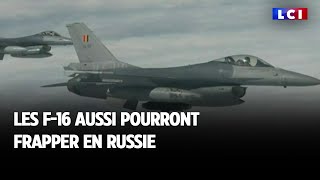 Les F16 aussi pourront frapper en Russie [upl. by Maridel]