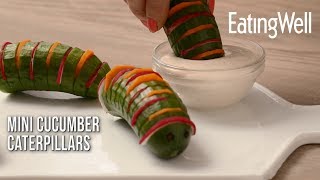 Mini Cucumber Caterpillars  EatingWell [upl. by Animrelliug]