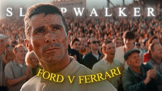 4K Ford v Ferrari「Edit」Sleepwalker [upl. by Margetts]