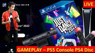 Just Dance 2022  Frist Dance Gameplay PS4 Disc on PS5 Console with PSCamera and PSMove Live [upl. by Anitsirhc]