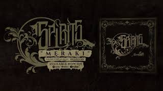 Spirits  Meraki Official Stream Video [upl. by Monroe]