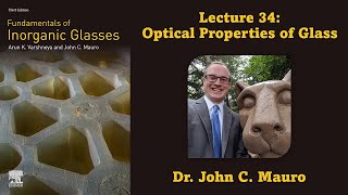 Optical Properties of Glass Lecture 34 Glass Science [upl. by Ymeon]