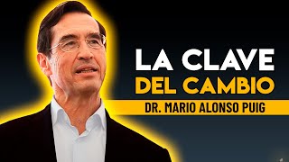 La CLAVE del CAMBIO EN MI MENTE por Mario Alonso Puig [upl. by Bikales]