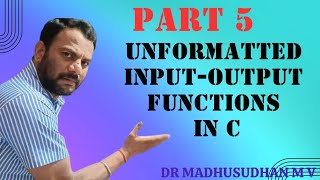 Part 5  Unformatted InputOutput Functions in C [upl. by Pellikka]