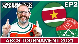 FM22 NEW SERIES  ABCS Tournament with Suriname  Build a Nation  Football Manager 2022 [upl. by Emmalee]